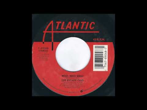 Escape Club - Wild Wild West (single version) (1988)