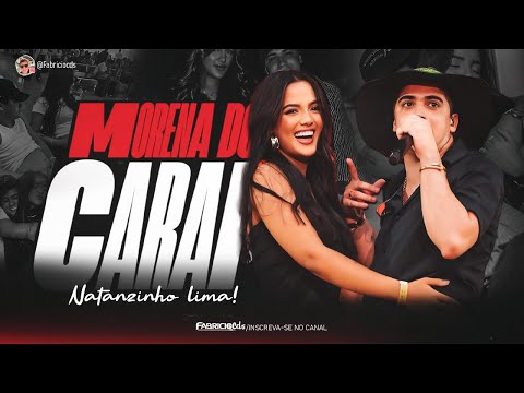 Natanzinho Lima - MORENA DO CARAI - Ao Vivo em Boquim-SE