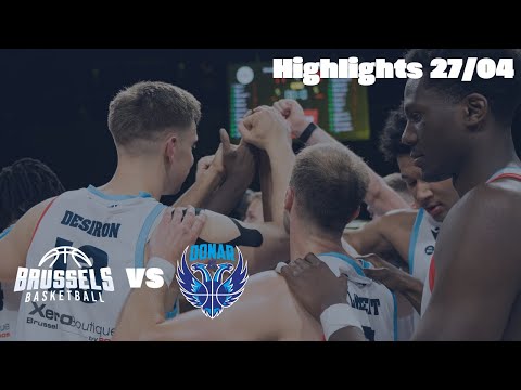 Brussels Basketball vs Donar Groningen - Game Highlights - Sunday 27 April 2025