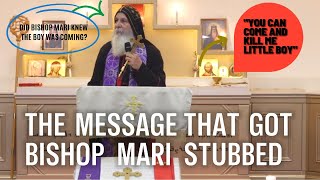 Must listen! Come And Kill Me You Little Kids || Bishop Mar Mari Emmanuel