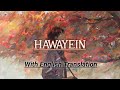 HAWAYEIN|| Lyrics with English Translation||