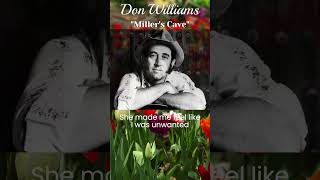 💔Miller’s Cave💔 Don Williams #shorts #donwilliamssongs  #lyricvideo @Chantertracks