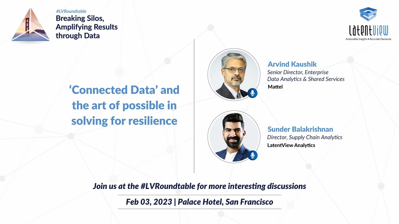 ‘Connected Data’ and the art of possible in solving for resilience - LatentView Roundtable