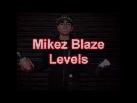 Mikez Blaze - Levels (Remix) (@MikezBlazeUK)