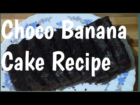 Chocolate Banana Cake Recipe