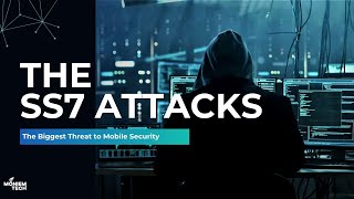 SS7 Attacks are the Biggest Threat to Mobile Security
