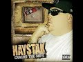 Haystak - Gotta Watch (Cracks The Safe)