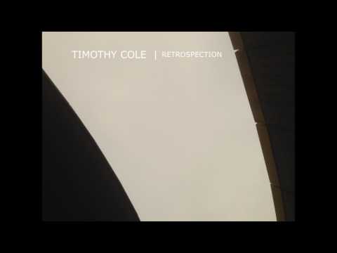 TIMOTHY COLE | RETROSPECTION EP