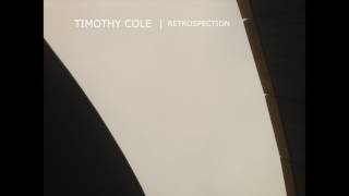 TIMOTHY COLE | RETROSPECTION EP