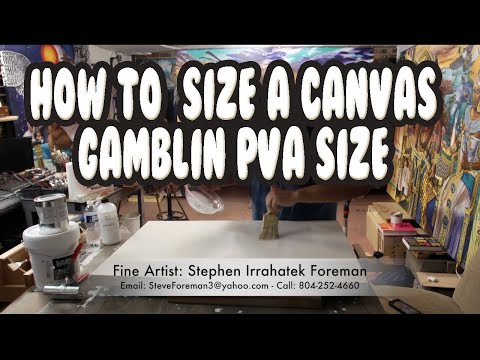 How to use Gamblin PVA Size Fine Arts Oil Paintings or Acrylic Paintings