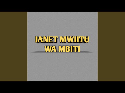 Janet Mwiitu Wa Mbiti