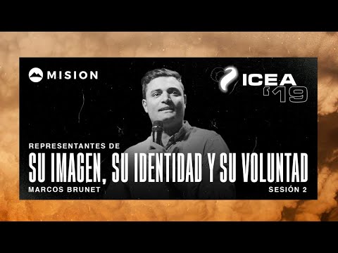 Marcos Brunet  | Representante de su imagen, su identidad y su voluntad | ICEA 2019 | MiSion