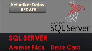 Update SQL   Como actualizar datos en SQL - Como actualizar registros SQL Server