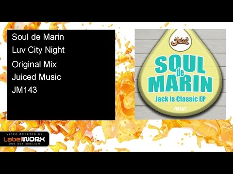 Soul de Marin - Luv City Night (Original Mix)