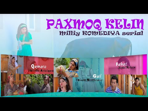 'Paxmoq kelin' (1-qism) l 'Пахмоқ келин' (1-серия)
