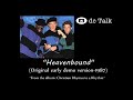 DC Talk:Heavenbound (Demo version-1987)