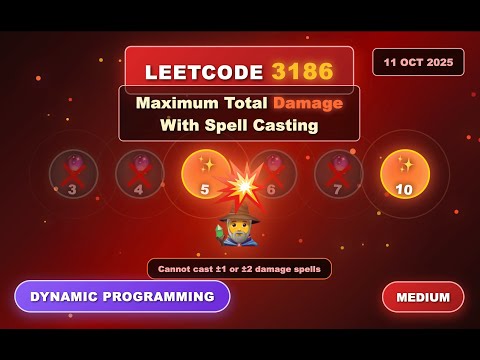 Leetcode 3186 Maximum Total Damage With Spell Casting Leetcode Daily 11 Oct 2025