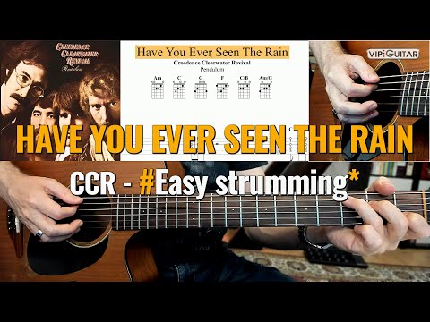 Akustikgitarre Easy Strumming: "Have you ever seen the rain" CCR - Creedence Clearwater Revival