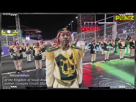 F1 Jeddah Corniche Circuit 2023 - National Anthem of the Kingdom of Saudi Arabia!