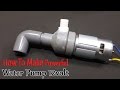 How To Make Powerful Water Pump 12volt With 775 Motor