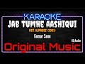 Karaoke Jab Tumhe Aashiqui Malom Hogi Original Music HQ Audio Kumar Sanu Ost Ajnabee 2001