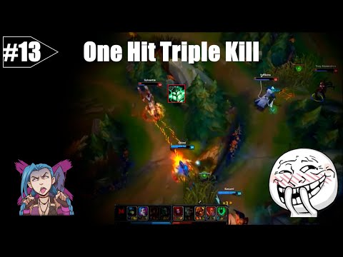 LoL Funny Moments Episode  13 Jinx One Hit Triple Kill【League of Legends】