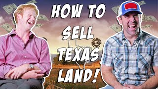 The ULTIMATE Guide to Selling Texas Ranch Land! [IN DEPTH]