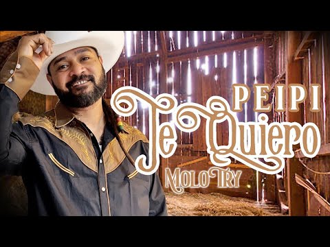 MOLO TRY - Peipi Te Quiero (Audio)