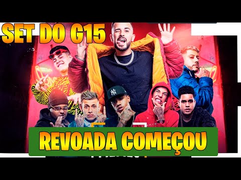 SET DO G15 ''Revoada Começou'' Davi, Pedrinho, Don Juan, Jottapê, Gaab, Ryan SP e Menor Da VG (GR6)