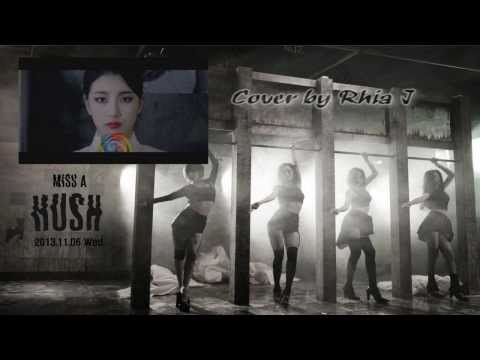 [COVER] miss A(미쓰에이)_Hush(허쉬) by Rhia J