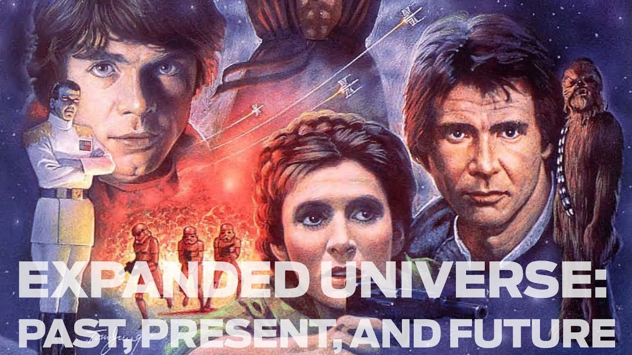 The Star Wars Expanded Universe: Past, Present, and Future - YouTube