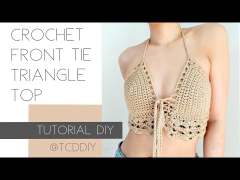 Crochet Front Tie Triangle Top | Tutorial DIY