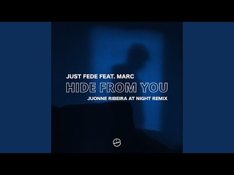 Hide From You (JUONNE Ribeira At Night Extended Remix)