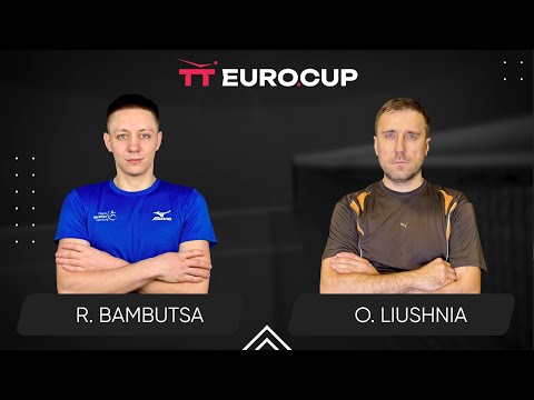 17:35 Roman Bambutsa - Oleksandr Liushnia 18.07.2025 TT Euro.Cup Ukraine Professional.TABLE 3