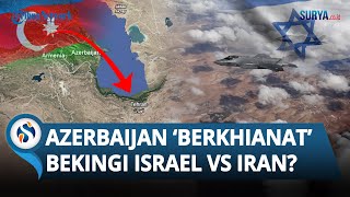 Iran Ngamuk! Azerbaijan Dituding 'Bekingi' Israel, Izinkan Jet IDF Melintas saat Gempur Teheran