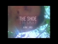 The Shoe- 'I'm Okay' Album Trailer ft. "Harry ...