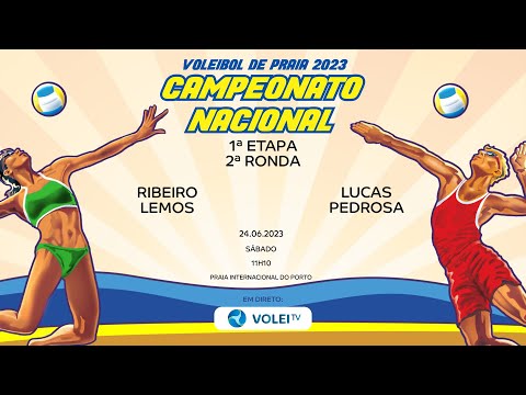 RIBEIRO/LEMOS vs LUCAS/PEDROSA  - 1.ª ETAPA CNVP 2023