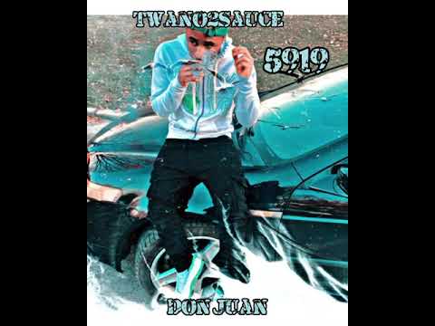 Twano2Sauce - Don Juan (Official Audio) Prod by. TopSide CP