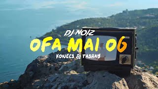 Download lagu DJ Noiz - Ofa Mai OG (Remastered) ft. Konecs, Tashay mp3 Download lagu DJ Noiz - Ofa Mai OG (Remastered) ft. Konecs, Tashay mp3