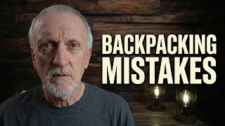 Never Make a Backpacking Mistake Again