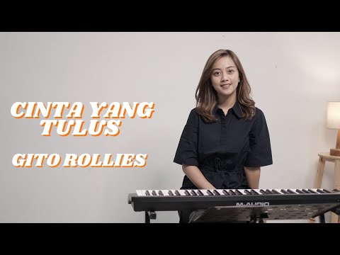 CINTA YANG TULUS - GITO ROLLIES | COVER BY MICHELA THEA