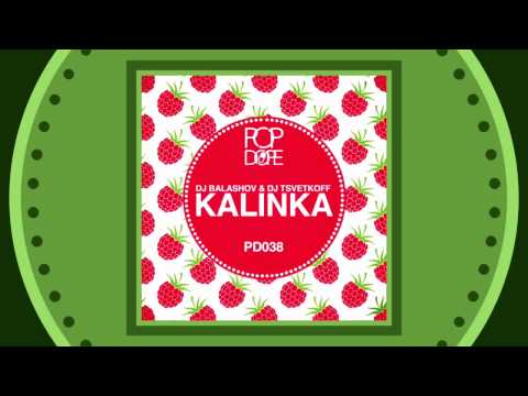 DJ Balashov & DJ Tsvetkoff - Kalinka (Original Mix) [Teaser] OUT 16.12.14