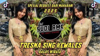 Download lagu BAGUS WIRATA TRESNA SING KEWALES DJ FUNKOT GALAU 2025 | DJ SUDI RMX mp3