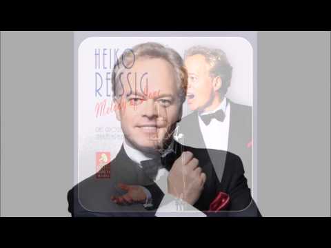Heiko Reissig - Dein ist mein ganzes Herz