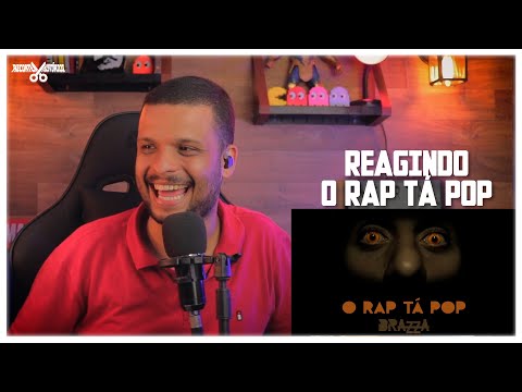 REAGINDO O RAP TÁ POP - FABIO BRAZZA | OPINIÃO, COMENTÁRIOS E CRÍTICAS