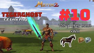 Thumbnail - [CZ] Metin 2 TIGERGHOST #10 -  70-75lv, Okey Event + Vyhlášení GW