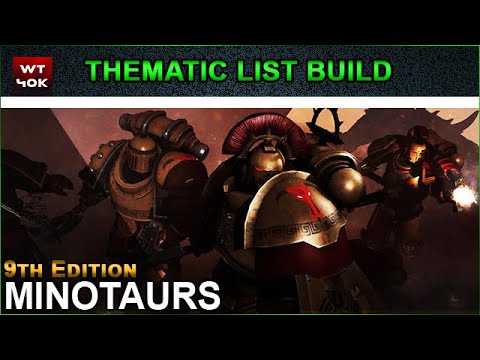 Thematic List Build: Minotaurs - 9th Edition Warhammer 40k