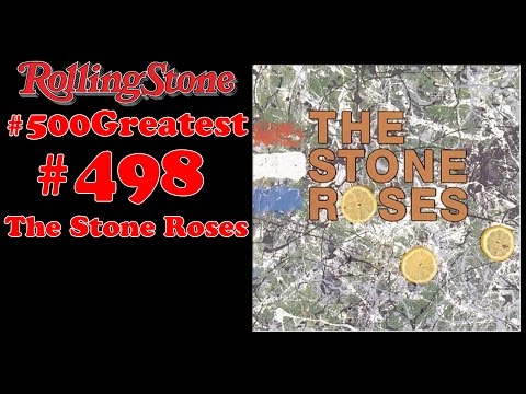 RS 500 Greatest Albums Review #498: The Stone Roses