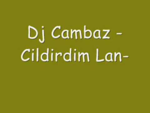 Dj Cambaz Ft YozGaT Terör Çıldırdım Lan