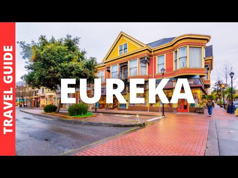 Eureka California Travel Guide: 14 BEST Things To Do In Eureka CA